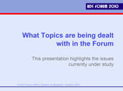 Topics under study